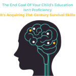Cedar Hill Prep the-end-goal-of-your-childs-education-isnt-proficency-its-acquiring-21st-century-survival-skills